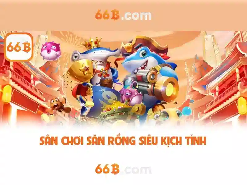 Chơi Có Trách Nhiệm 66B