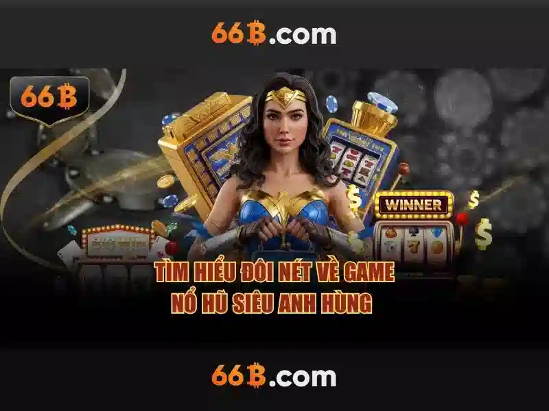 Trải Nghiệm Game Slot Đỉnh Cao Tại 66B