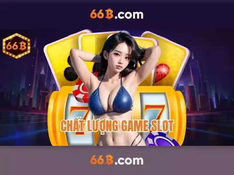 SẢN PHẨM 66B – Khám Phá Bộ Sưu Tập Slot Đỉnh Cao 2026