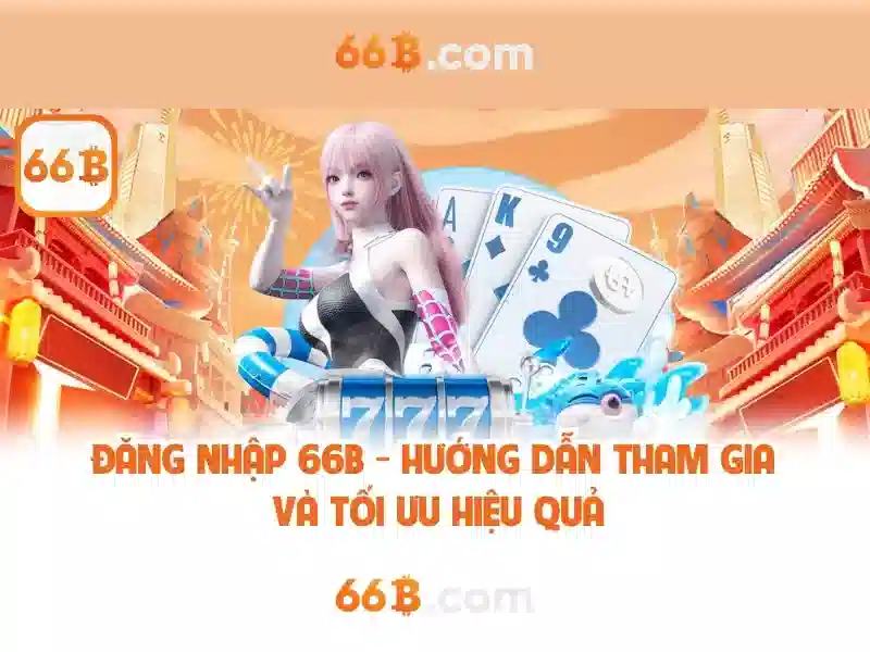 Trải nghiệm lô đề 66B
