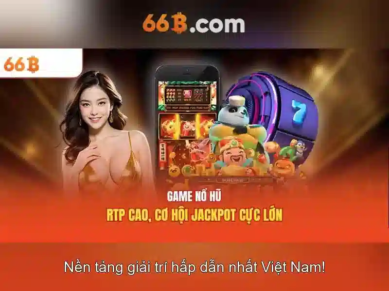 Chơi Bài 66B – Trải Nghiệm Cá Cược Đỉnh Cao